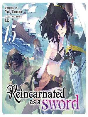 cover image of Reincarnated as a Sword, Volume 15